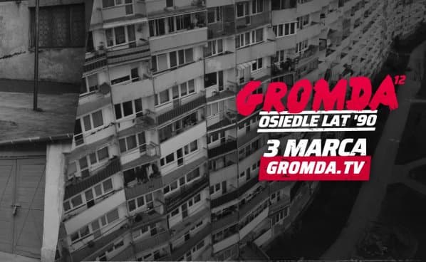 Obrazek newsa : Gromda 12 transmisja online - gdzie oglądać? (03-03-2023)